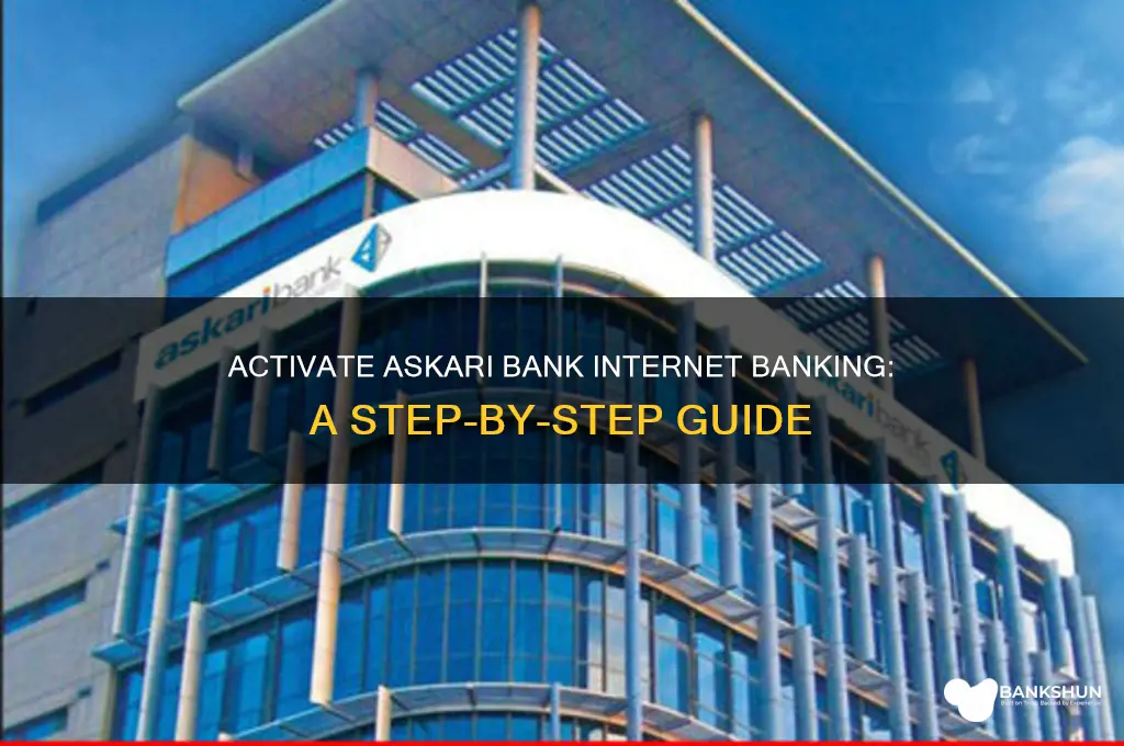 how to activate askari bank internet banking