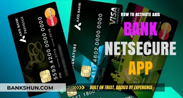Activate Axis Bank NetSecure App: A Step-by-Step Guide for Secure Transactions