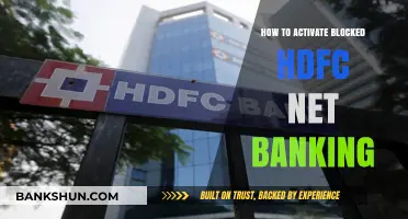 Unblock HDFC Net Banking: Quick Steps to Reactivate Your Account