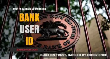 Activate Your Corporation Bank User ID: A Step-by-Step Guide