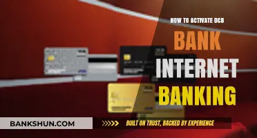 Activate DCB Bank Internet Banking: A Step-by-Step Guide