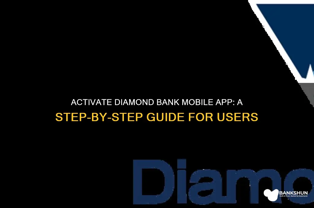 how to activate diamond bank mobile app