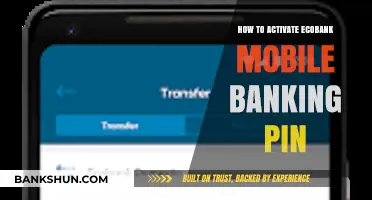 Activate Your Ecobank Mobile Banking PIN: A Step-by-Step Guide
