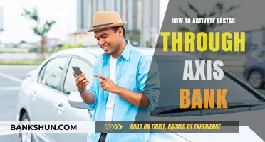 Activate FASTag Easily with Axis Bank: A Step-by-Step Guide