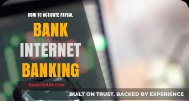 Activate Faysal Bank Internet Banking: A Step-by-Step Guide