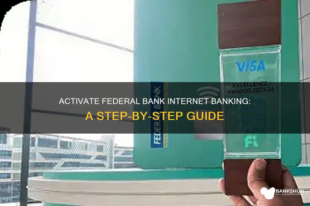 how to activate federal bank internet banking