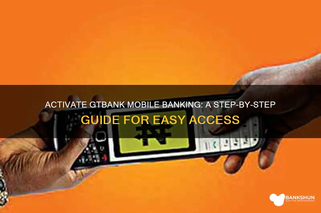 how to activate gt bank mobile banking