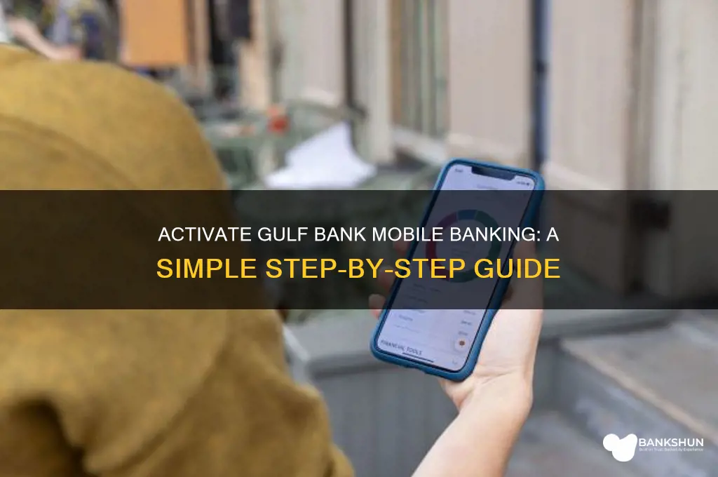 how to activate gulf bank mobile banking