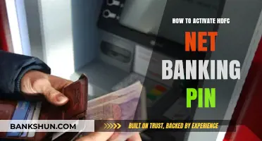 Activate Your HDFC Net Banking PIN: A Step-by-Step Guide