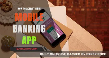 Activate IDBI Mobile Banking App: A Step-by-Step Guide