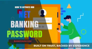 Activate Your IDBI Net Banking Password: A Step-by-Step Guide