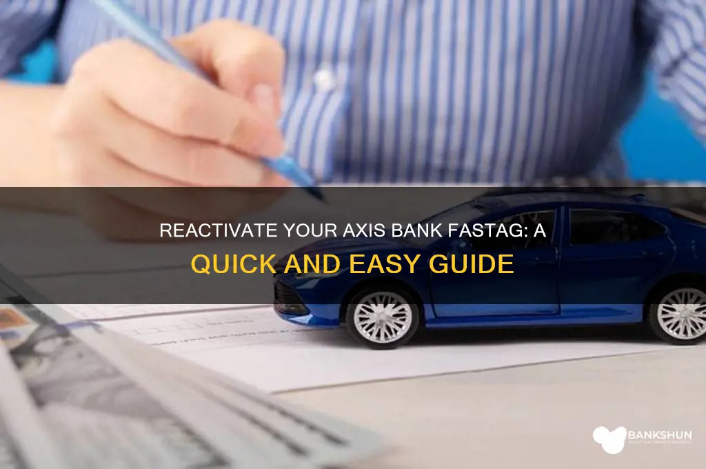 how to activate inactive fastag axis bank