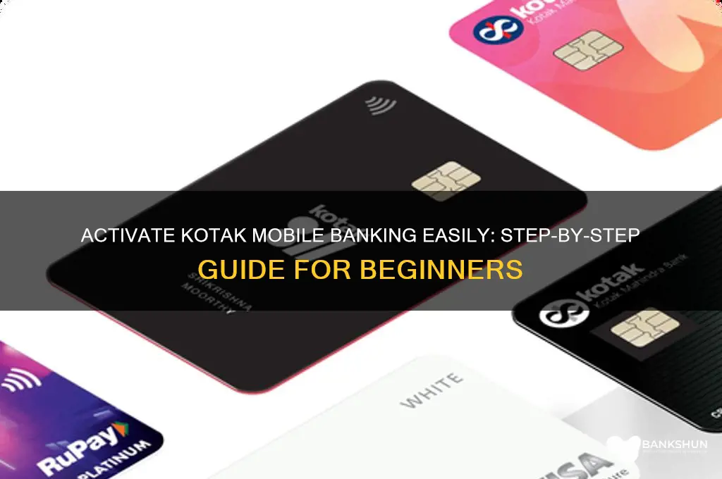 how to activate kotak mobile banking o