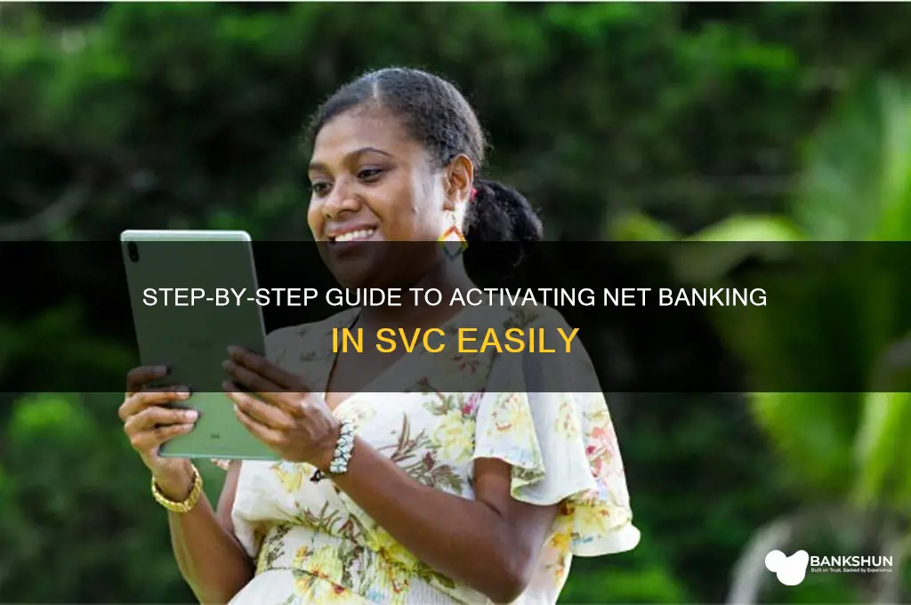 how to activate net banking in svc