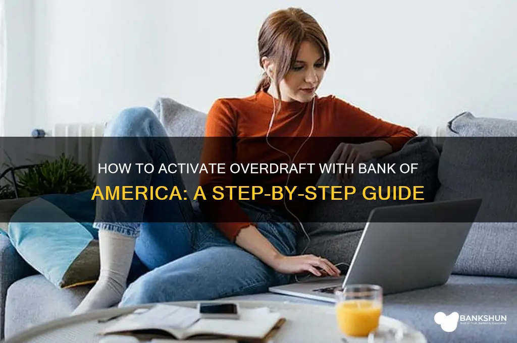 how to activate overdraft bank of amerrica