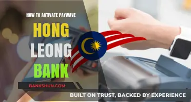 Activate PayWave with Hong Leong Bank: A Simple Step-by-Step Guide