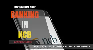 Activate NCB Phone Banking: A Step-by-Step Guide for Easy Access