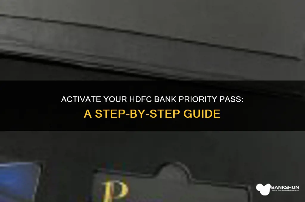 how to activate priority pass hdfc bank