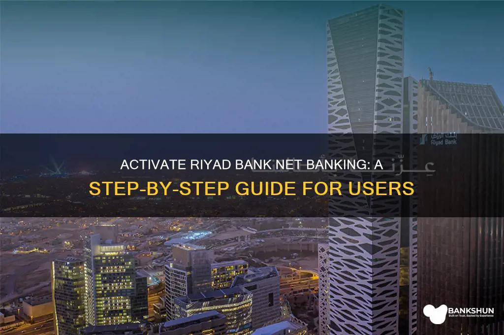 how to activate riyad bank net banking