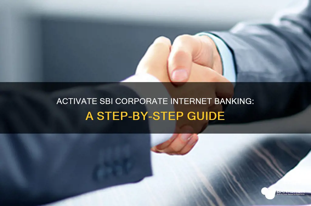 how to activate sbi corporate internet banking