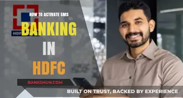 Activate HDFC SMS Banking: A Quick Step-by-Step Guide