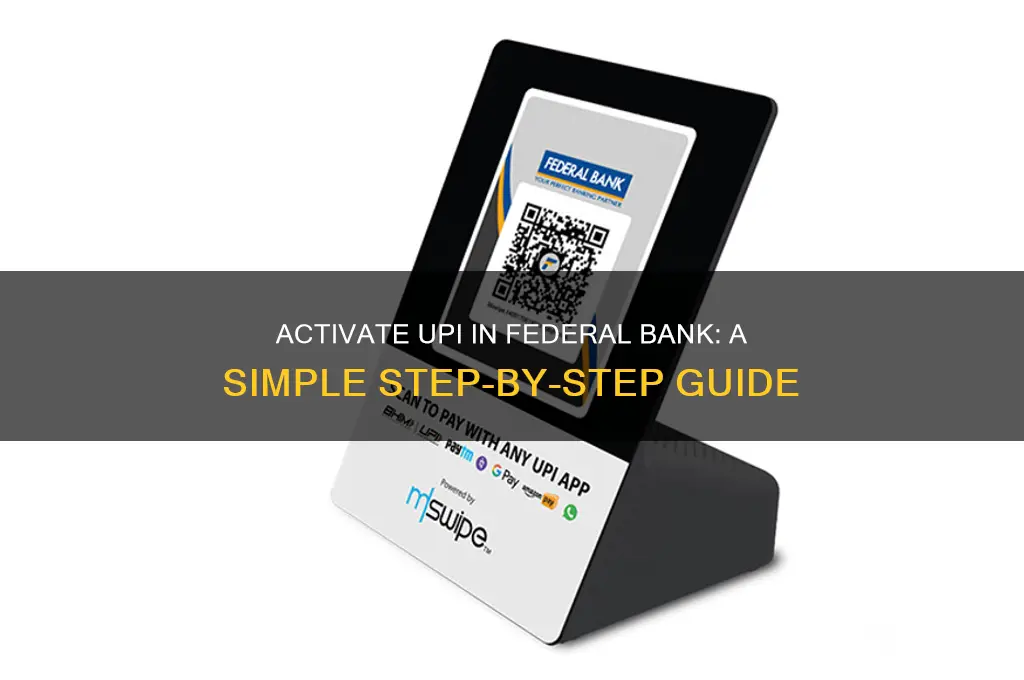 how to activate upi in federal bank