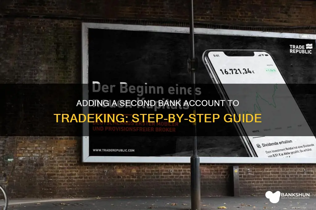 how to add 2nd bank in tradeking