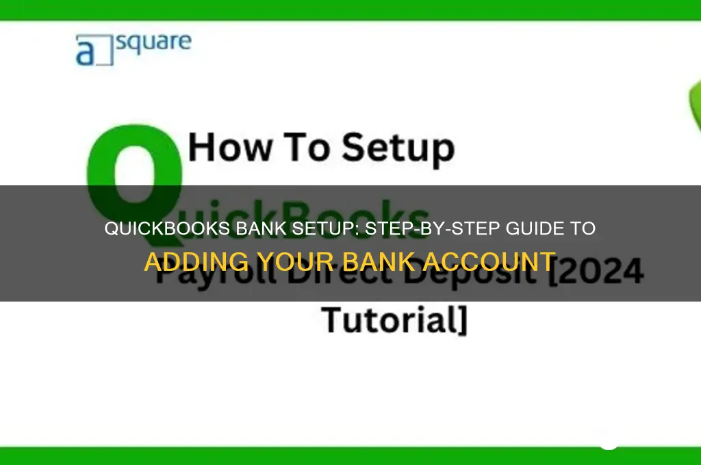 how to add a bank in quickbooks