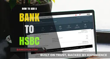 Adding a Bank to HSBC: A Step-by-Step Guide for Easy Integration