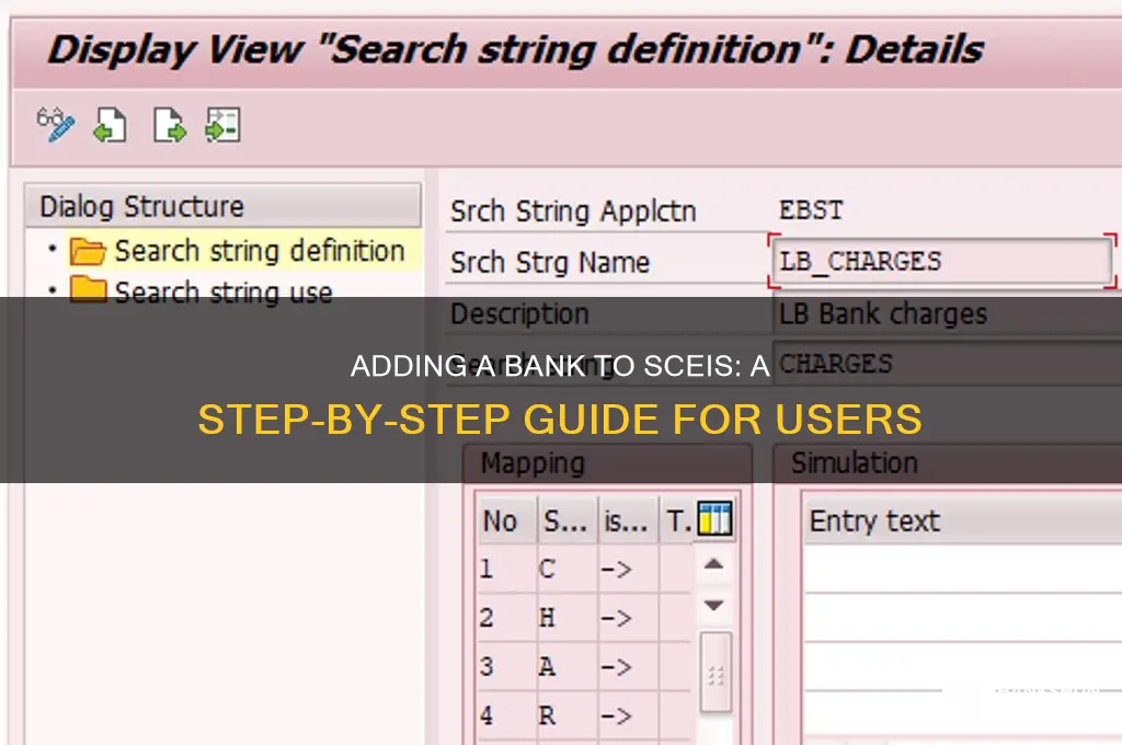 how to add a bank to sceis
