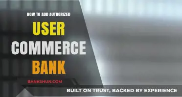 How to Add an Authorized User to Commerce Bank Account