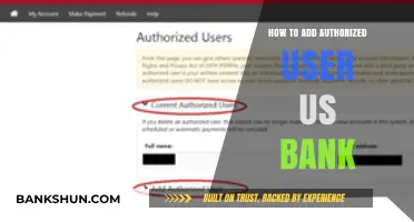 How to Add an Authorized User to Your U.S. Bank Account