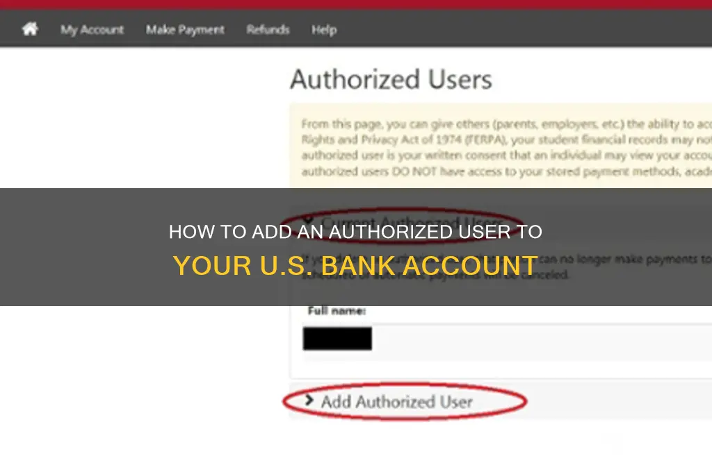 how to add authorized user us bank