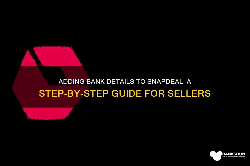 how to add bank detail in snapdeal