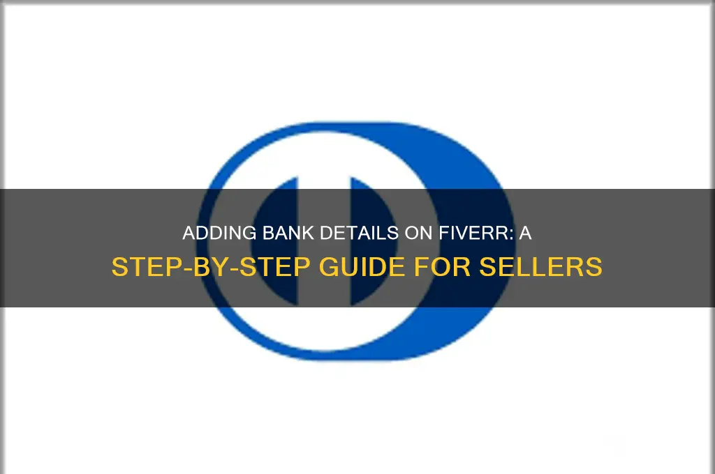 how to add bank details in fiverr