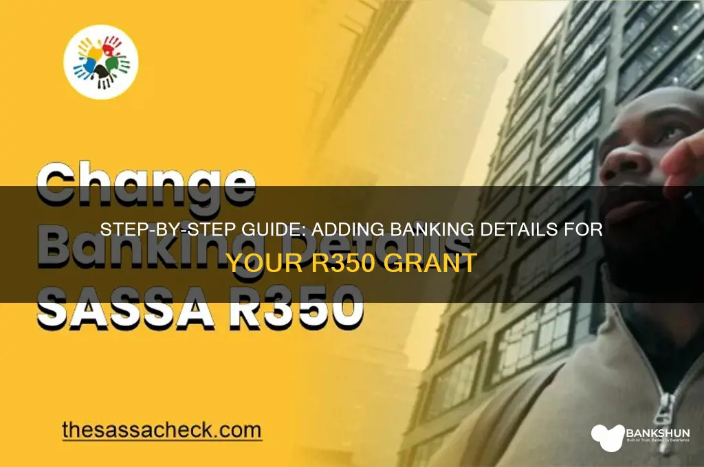 how to add banking details for r350