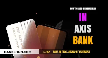 Step-by-Step Guide to Adding a Beneficiary in Axis Bank