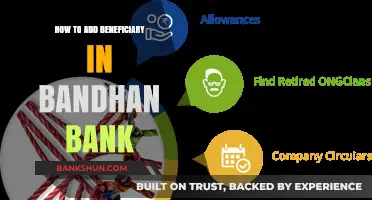 Step-by-Step Guide to Adding a Beneficiary in Bandhan Bank
