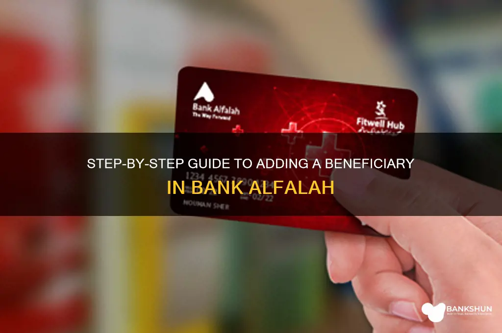 how to add beneficiary in bank alfalah