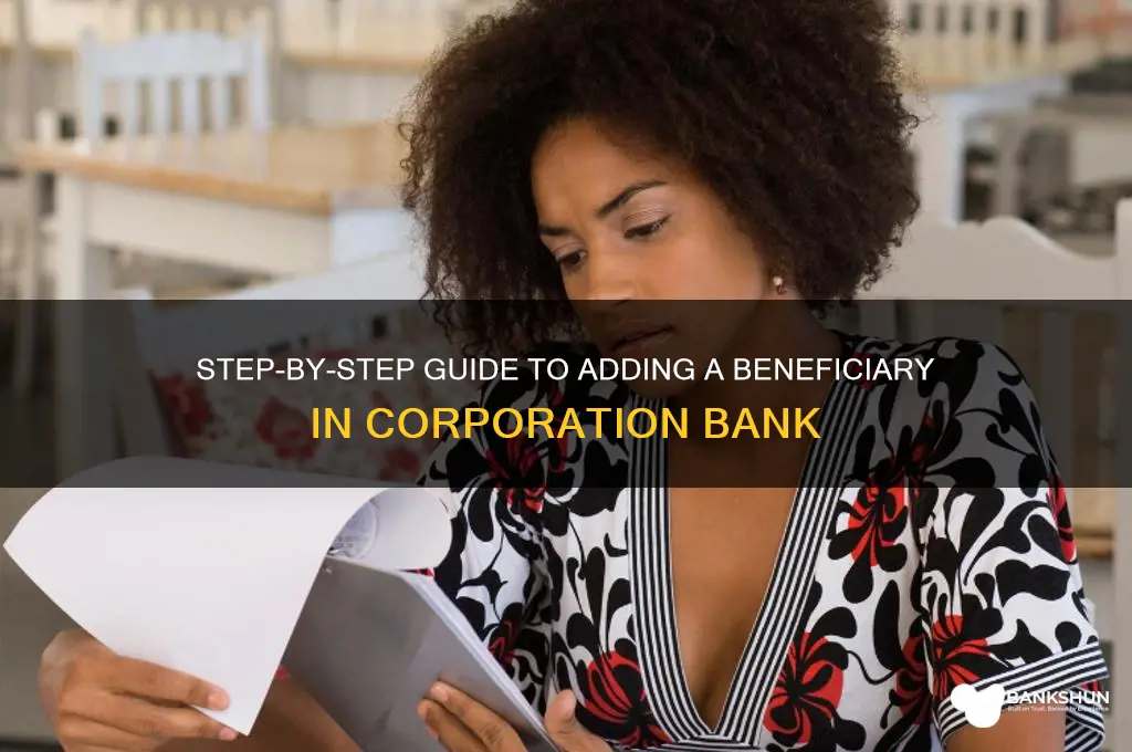 how to add beneficiary in corporation bank