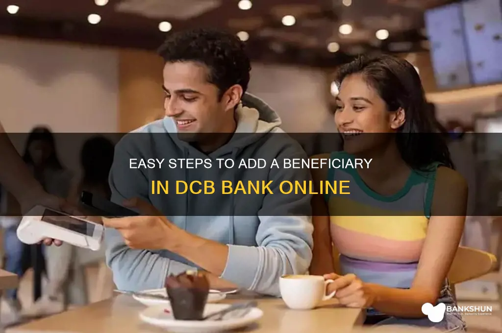 how to add beneficiary in dcb bank