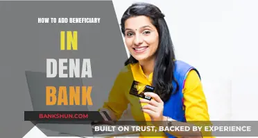 Step-by-Step Guide to Adding a Beneficiary in Dena Bank