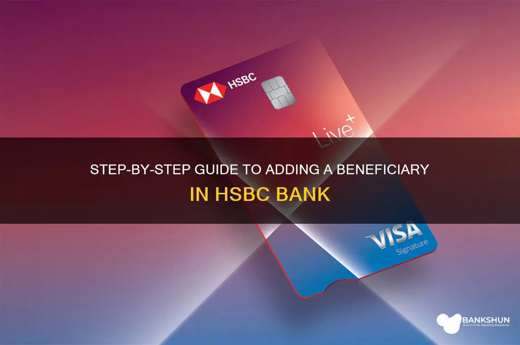 how to add beneficiary in hsbc bank