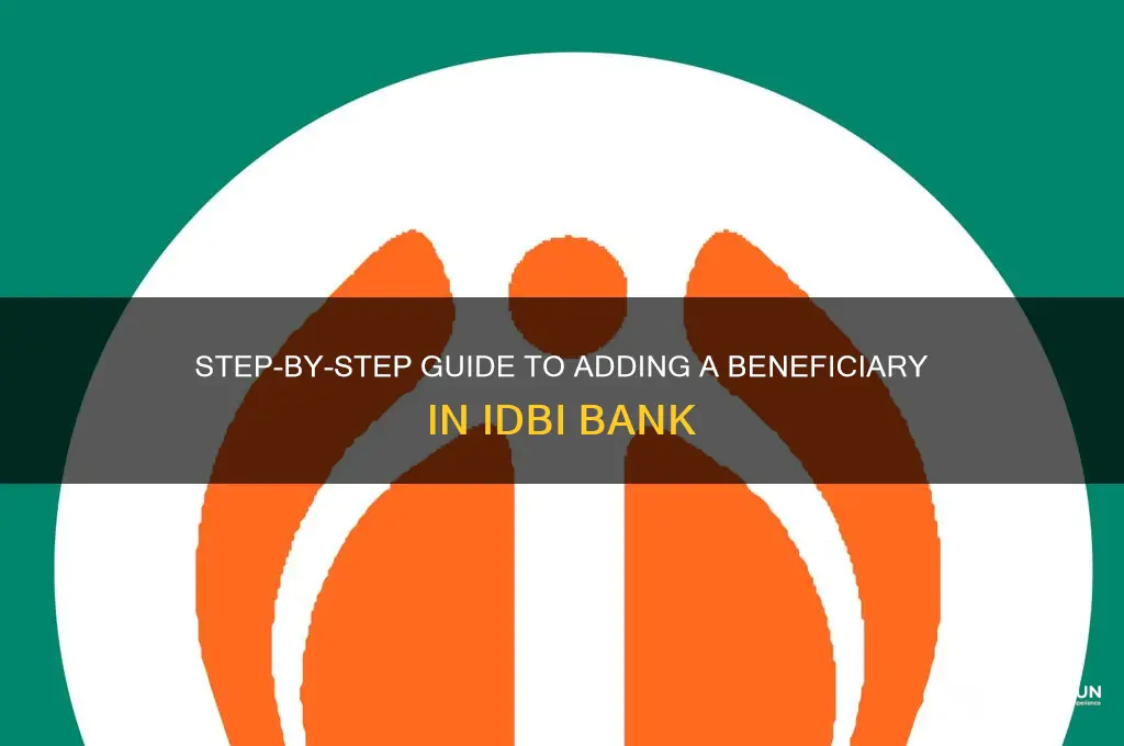 how to add beneficiary in idbi bank