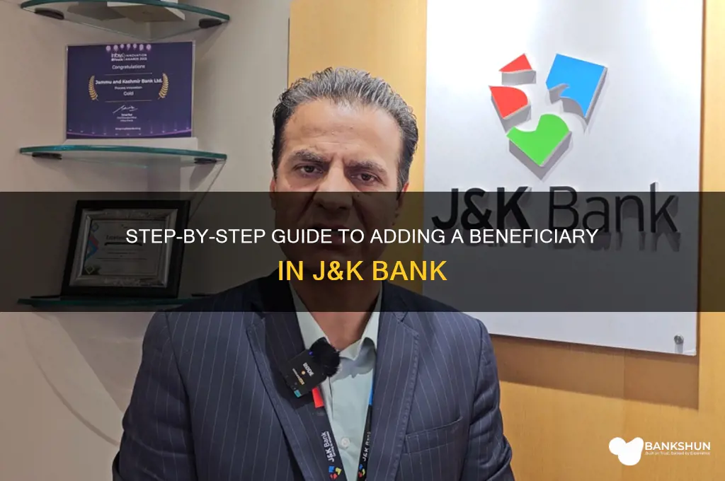 how to add beneficiary in jk bank