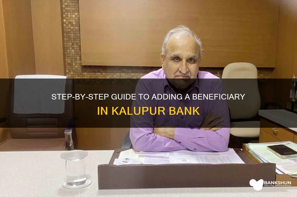how to add beneficiary in kalupur bank