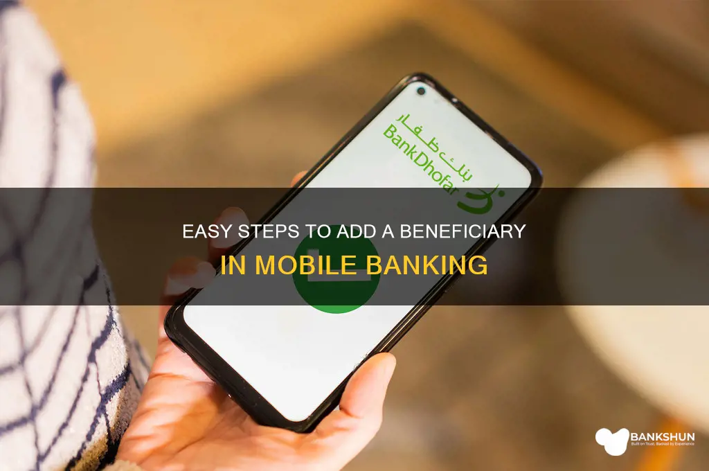 how to add beneficiary in mobile banking