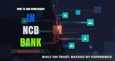 Step-by-Step Guide to Adding a Beneficiary in NCB Bank
