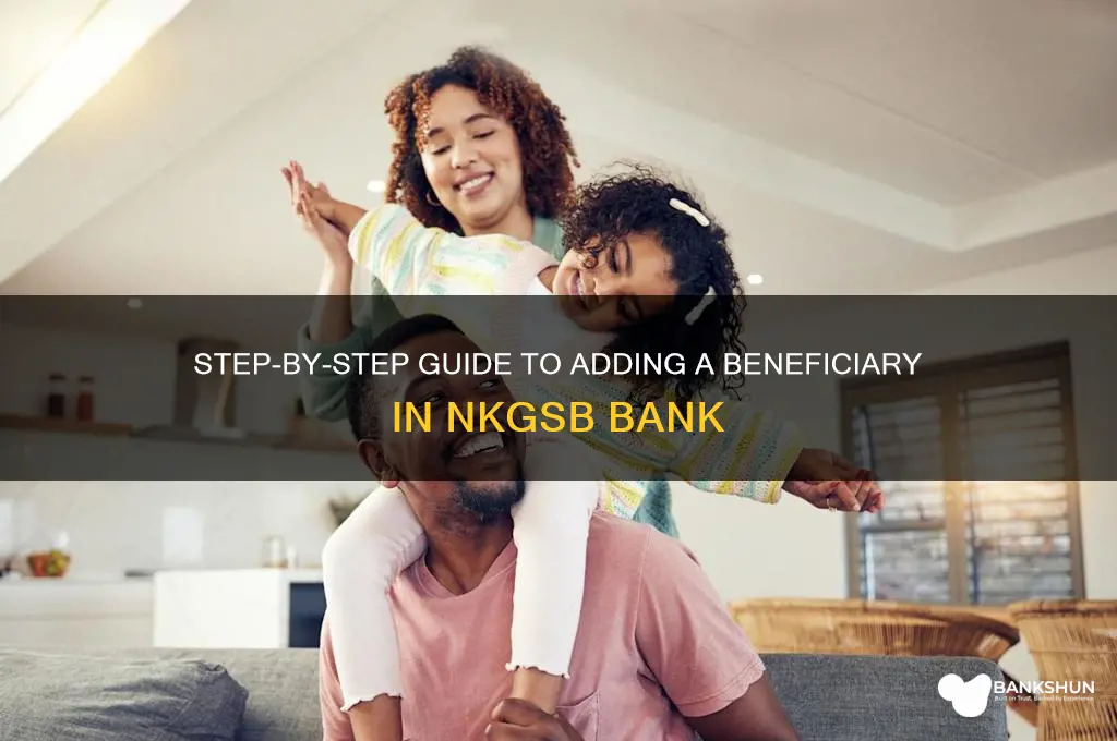 how to add beneficiary in nkgsb bank