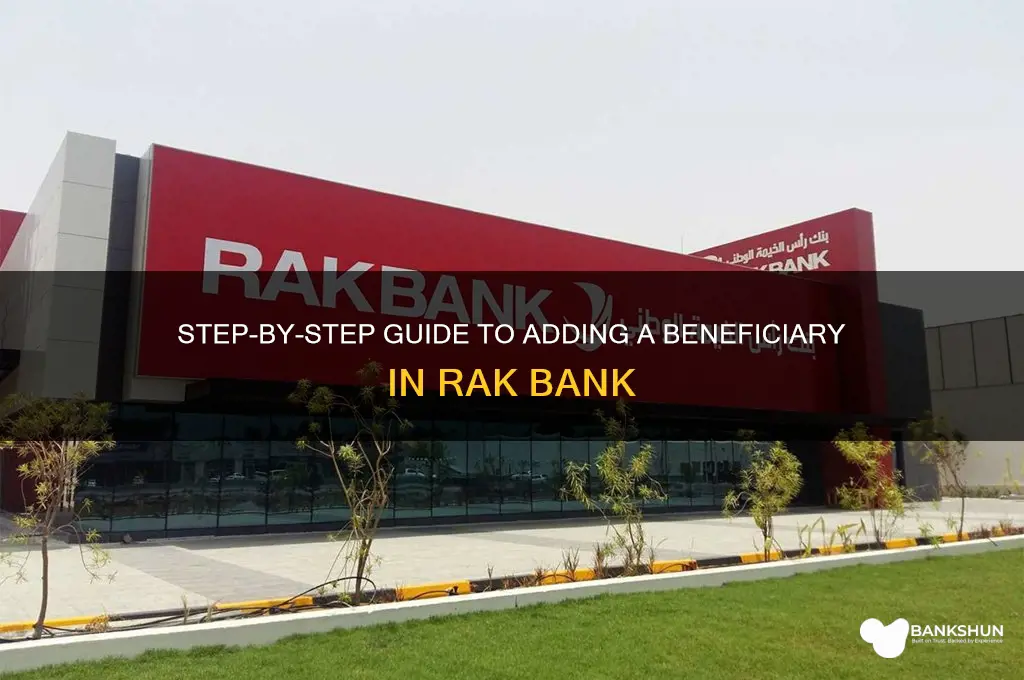 how to add beneficiary in rak bank